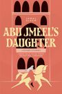 Text: "Abu Jmeel’s Daughter & Other Stories. Arab Folk Tales from Palestine & Lebanon. Jamal Sleem." Illustration: Reiter auf Pferd.
