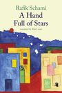 Rafik Schami: A Hand Full Of Stars, Buch
