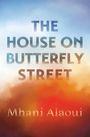 Mhani Alaoui: The House on Butterfly Street, Buch