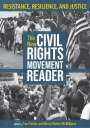 : The New Civil Rights Movement Reader, Buch