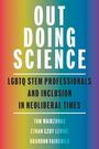 Tom Waidzunas: Out Doing Science, Buch