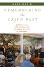 Marc David: Remembering the Cajun Past, Buch