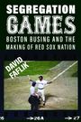 David Faflik: Segregation Games, Buch