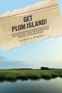 Karin A Martin: Get Plum Island!, Buch