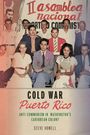 Steve Howell: Cold War Puerto Rico, Buch