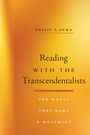 Philip F Gura: Reading with the Transcendentalists, Buch