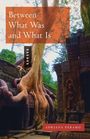 Text: "Between What Was and What Is. ESSAYS. ADRIANA PÁRAMO." Ein Baum wächst durch antike Ruinen.