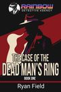 Ryan Field: The Case of the Dead Man's Ring, Buch