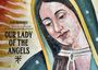 Text: "Sam Quinones, The Virgin of Guadalupe on the Walls of Los Angeles, Our Lady of the Angels."  
Illustration einer Madonna.