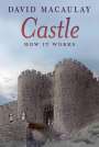 David Macaulay: Castle: How It Works, Buch