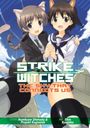 Humikane Shimada: Strike Witches: The Sky That Connects Us, Buch