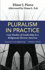 : Pluralism in Practice: Case Studies of Leadership in a Religiously Diverse America, Buch