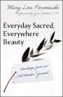 Kownacki Mary Lou: Everyday Sacred, Everywhere Beauty: Readings from an Old Monks Journal, Buch
