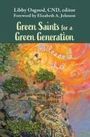 : Green Saints for a Green Generation, Buch