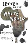 Alex Zanotelli: Letter to the White World, Buch