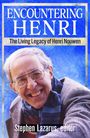 Stephen Lazurus: Encountering Henri: The Living Legacy of Henri Nouwen, Buch
