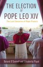 Gerard O'Connell: The Election of Pope Leo XIV: The Last Surprise of Pope Francis, Buch