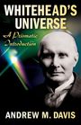 Andrew M Davis: Whiteheads Universe: A Prismatic Introduction, Buch
