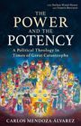 Carlos Mendoza-Alvarez: The Power and the Potency: Political Theology in Times of Catastrophe, Buch