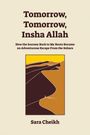 Sara Cheikh: Tomorrow, Tomorrow, Insha Allah, Buch