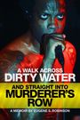 Eugene S. Robinson: A Walk Across Dirty Water and Straight Into Murderer's Row: A Memoir, Buch