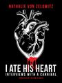 Nathalie von Zelowitz: I Ate His Heart, Buch