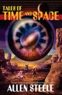 Allen Steele: Tales of Time and Space, Buch