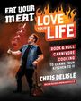 Chris DeLisle: Eat Your Meat, Love Your Life, Buch