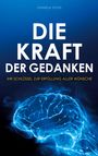 Daniela Stoss: Die Kraft der Gedanken, Buch