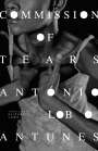 Antonio Lobo Antunes: Commission of Tears, Buch