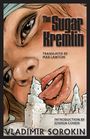 Vladimir Sorokin: The Sugar Kremlin, Buch