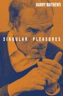 Harry Mathews: Singular Pleasures, Buch