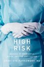 Chavi Eve Karkowsky Md: High Risk, Buch