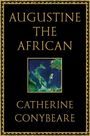 Catherine Conybeare: Augustine the African, Buch