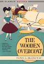 Pamela Branch: The Wooden Overcoat, Buch