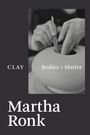 Martha Ronk: Clay, Buch