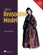 Sebastian Raschka: Build a Reasoning Model (from Scratch), Buch