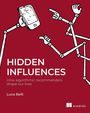 Luca Belli: Hidden Influences, Buch