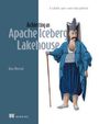 "Architecting an Apache Iceberg Lakehouse" oben, "Alex Merced" links. Illustration eines Mannes in blauer Kleidung mit Stock.