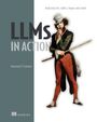 Immanuel Trummer: Llms in Action, Buch