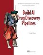 "Build AI Drug Discovery Pipelines" steht groß in der Mitte. Links eine historische Figur mit Flinte und rotem Gewand.