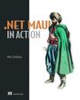 Matt Goldman: .NET MAUI in Action, Buch