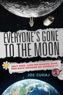 Joe Cuhaj: Everyone's Gone to the Moon, Buch