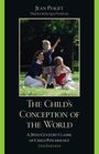 Jean Piaget: The Child's Conception of the World, Buch