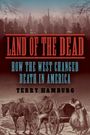 Terry Hamburg: Land of the Dead, Buch