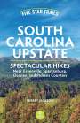 Sherry Jackson: Five-Star Trails: South Carolina Upstate, Buch