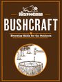 The Backwoodsman: Backwoodsman Bushcraft, Buch