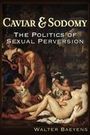 Walter J Baeyens: Caviar and Sodomy, Buch