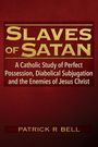 Patrick Ryan Bell: Slaves of Satan, Buch