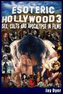 Jay Dyer: Esoteric Hollywood 3, Buch